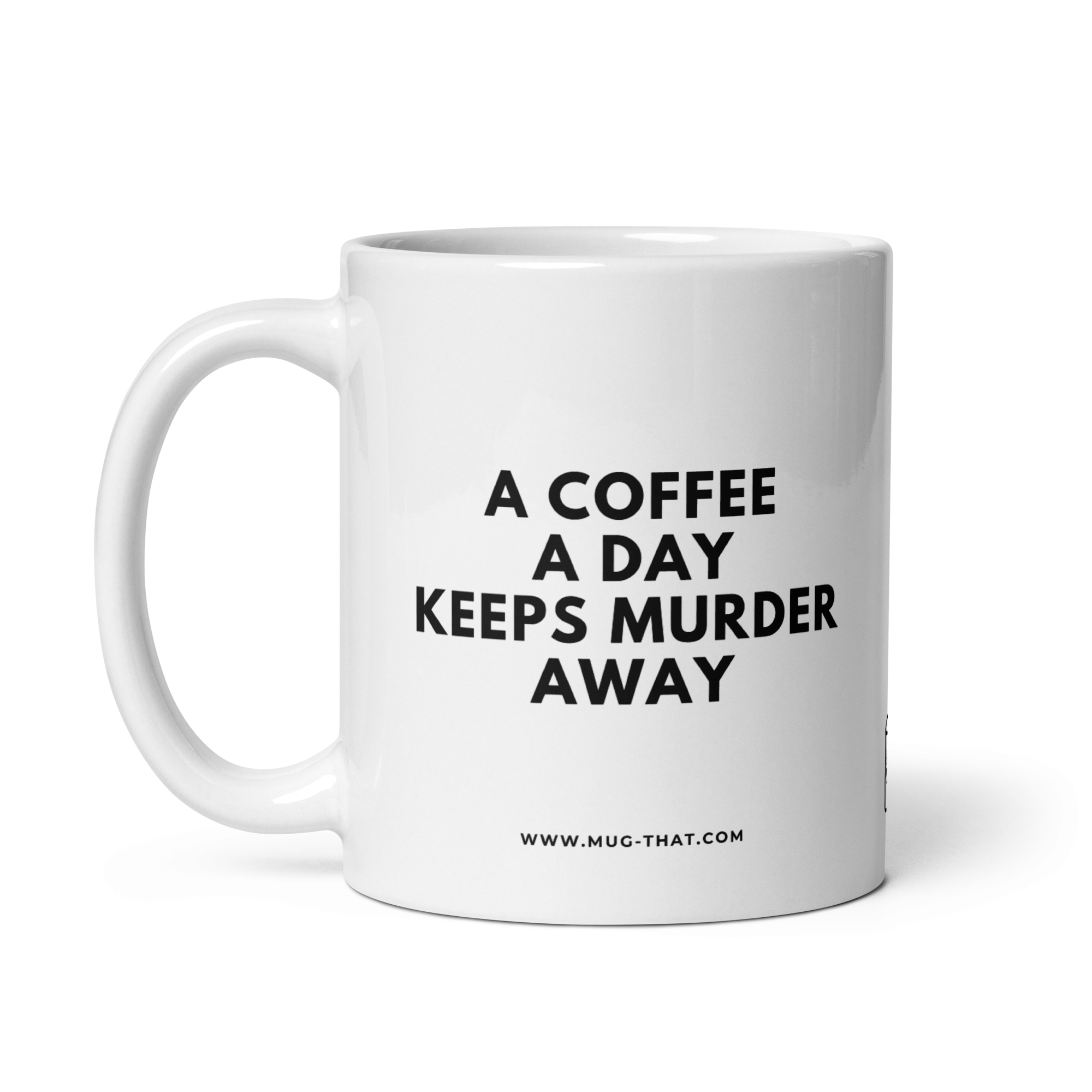 A COFFEE A DAY KEEPS MURDER AWAY